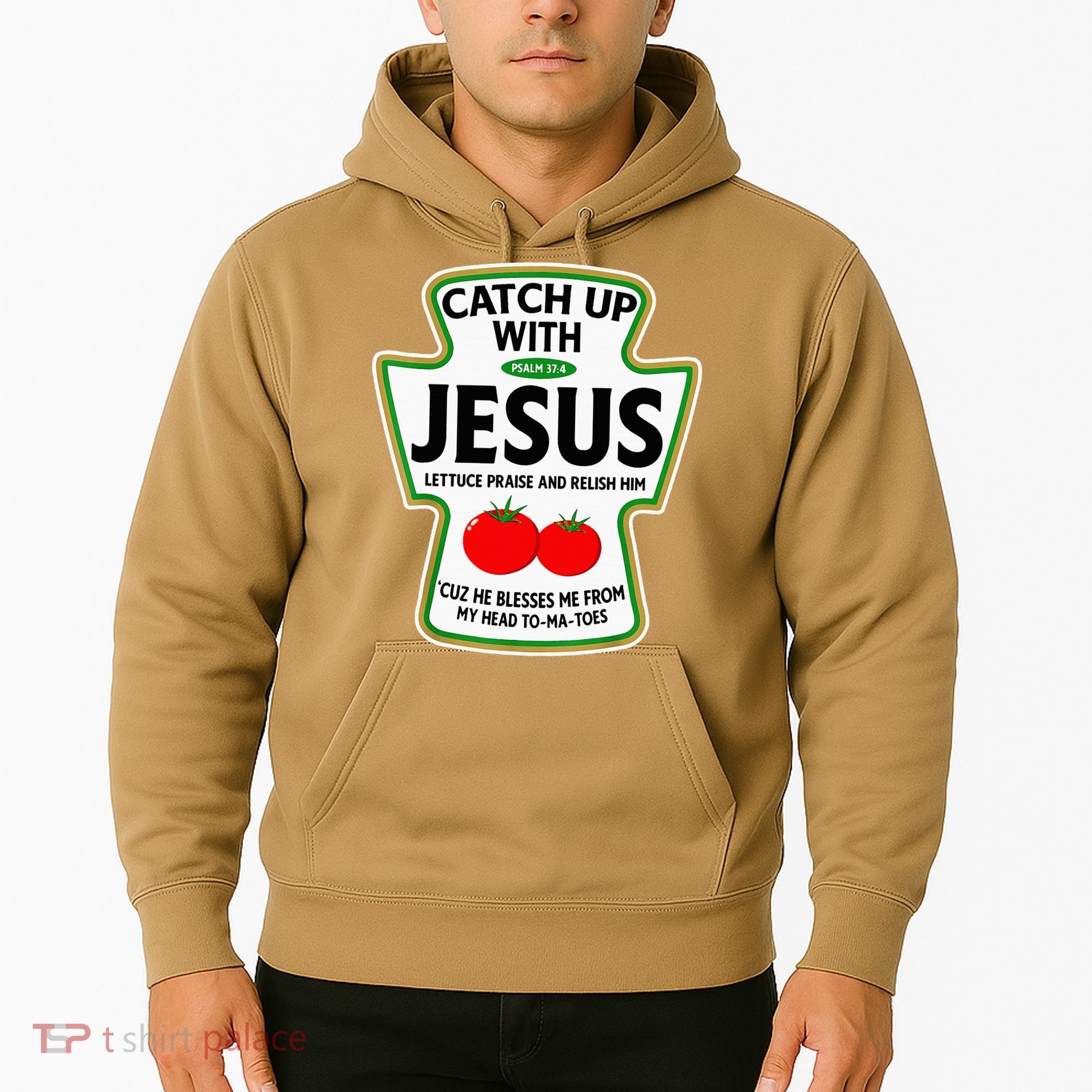 Catch Up With Jesus Hoodie