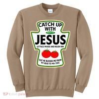Catch Up With Jesus Sweatshirt thumb 0