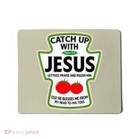 Catch Up With Jesus Mousepad thumb 0