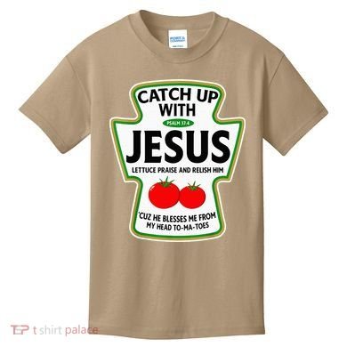 Catch Up With Jesus Kids T-Shirt
