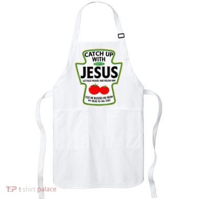Catch Up With Jesus Apron