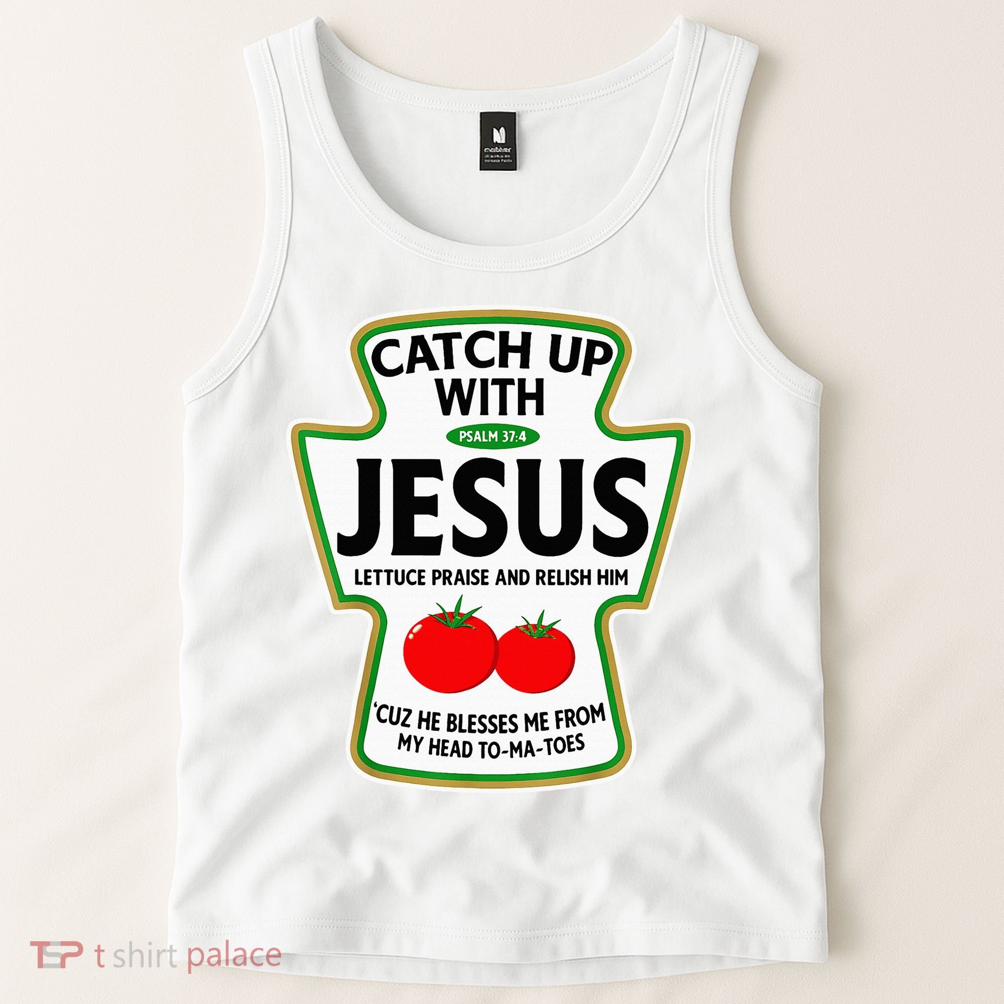 Catch Up With Jesus Tank Top