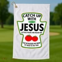 Catch Up With Jesus Golf Towel thumb 1