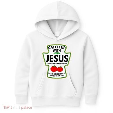 Catch Up With Jesus Kids Hoodie