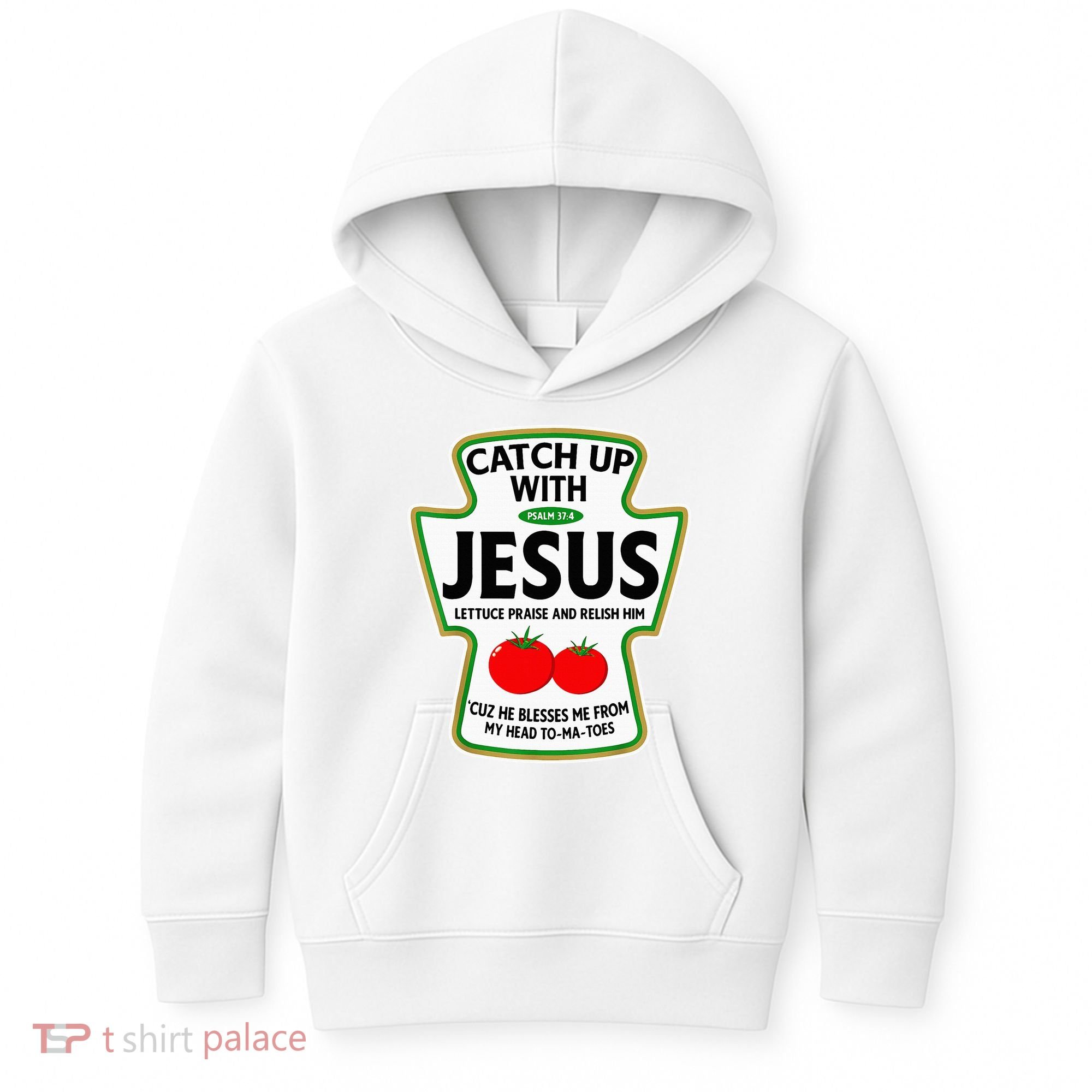 Catch Up With Jesus Kids Hoodie