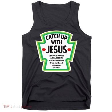 Catch Up With Jesus Funny Christian Faith Tank Top