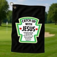 Catch Up With Jesus Funny Christian Faith Golf Towel thumb 1