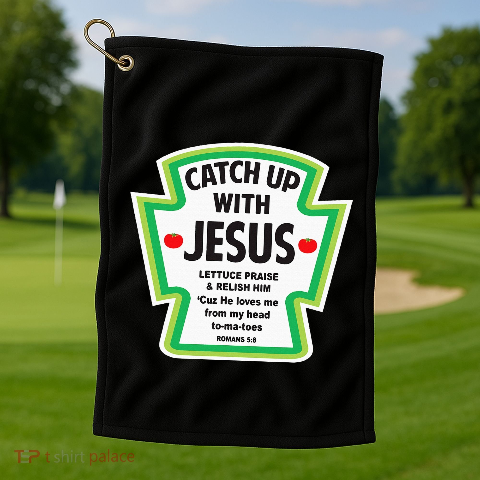 Catch Up With Jesus Funny Christian Faith Golf Towel