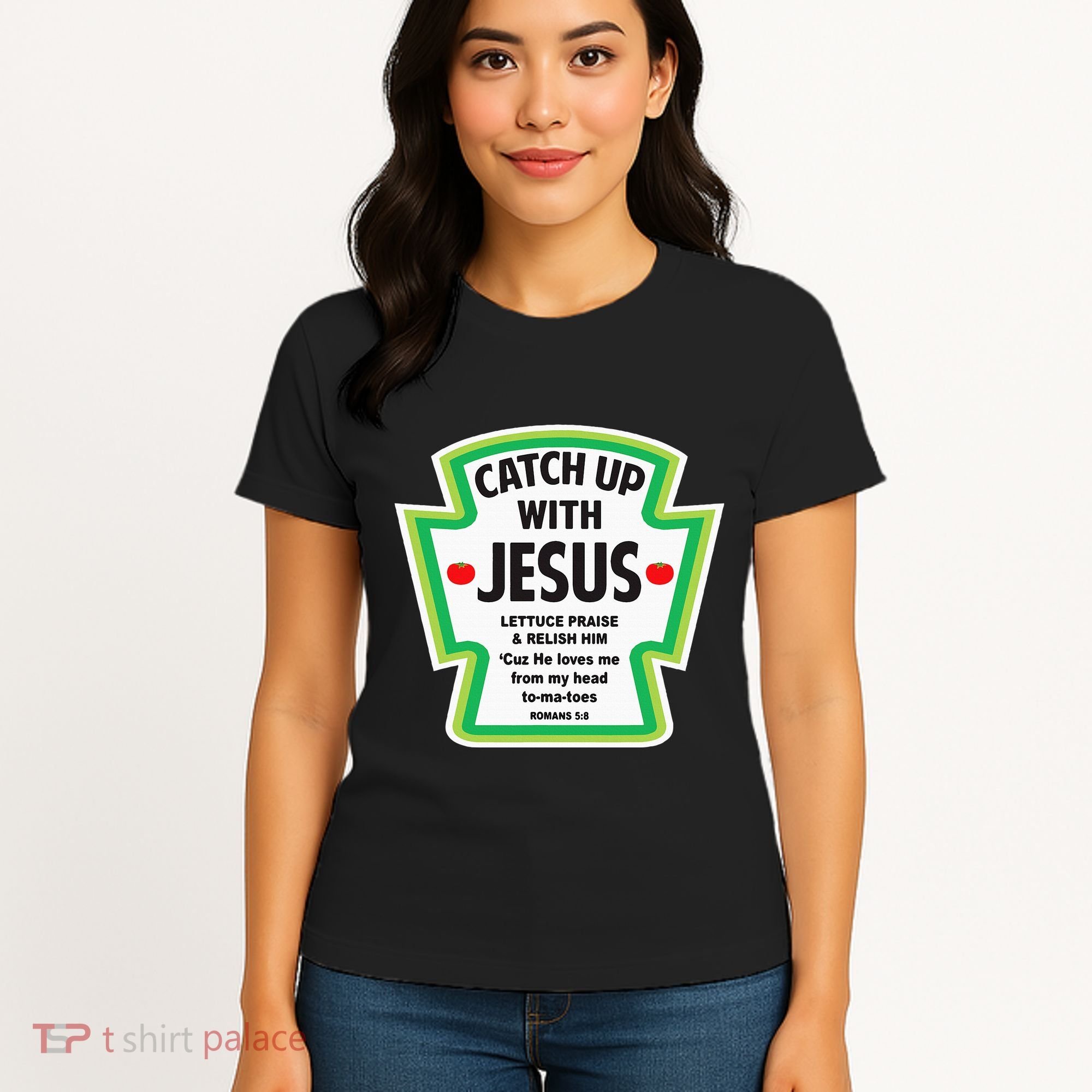 Catch Up With Jesus Funny Christian Faith Women's T-Shirt