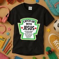 Catch Up With Jesus Funny Christian Faith Kids T-Shirt thumb 3