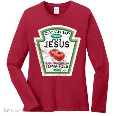 Catch Up With Jesus Vintage Women's Long Sleeve Shirt