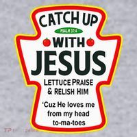 Catch Up With Jesus Ketchup Funny Christian Women's Sweatshirt thumb 2