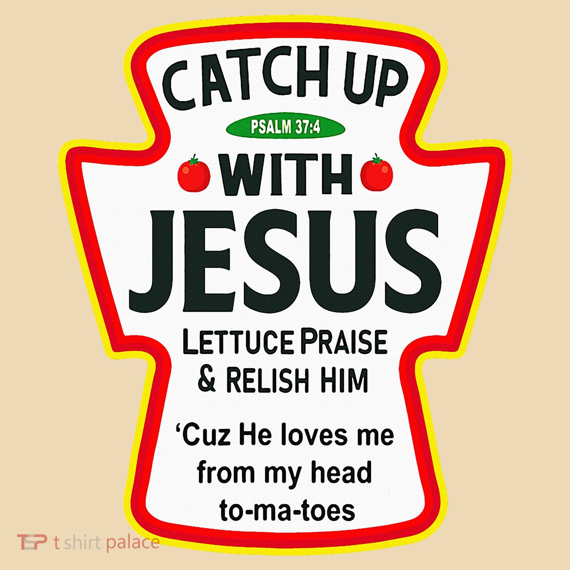 Catch Up With Jesus Ketchup Funny Christian Tote Bag
