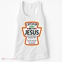 Catch Up With Jesus Ketchup Funny Christian Women's Tank Top thumb 0