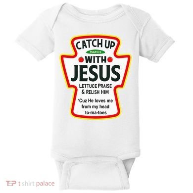 Catch Up With Jesus Ketchup Funny Christian Baby Bodysuit