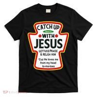Catch Up With Jesus Ketchup Funny Christian T-Shirt thumb 0