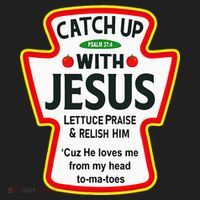 Catch Up With Jesus Ketchup Funny Christian Tumbler thumb 3