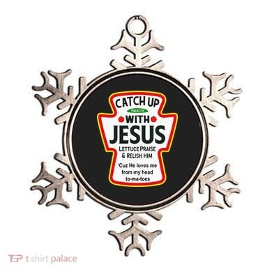 Catch Up With Jesus Ketchup Funny Christian Ornament