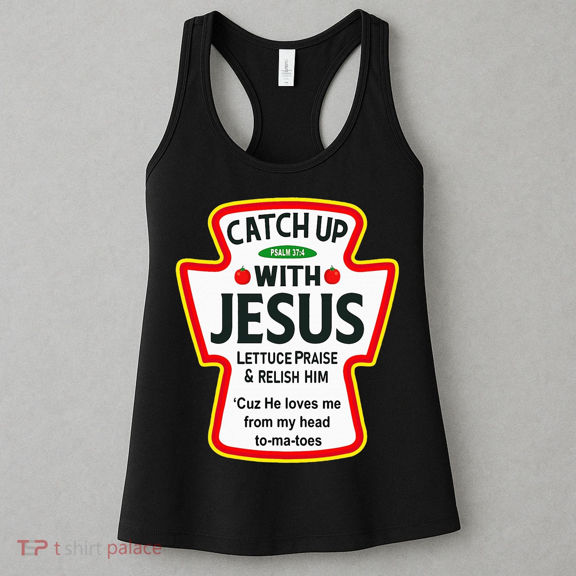 Catch Up With Jesus Ketchup Funny Christian Women's Tank Top