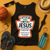 Catch Up With Jesus Ketchup Funny Christian Tank Top thumb 4
