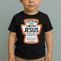 Catch Up With Jesus Ketchup Funny Christian Toddler T-Shirt thumb 2