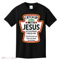 Catch Up With Jesus Ketchup Funny Christian Kids T-Shirt thumb 0