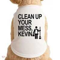 Clean Up Your Mess Kevin Doggie Tank thumb 0