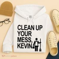 Clean Up Your Mess Kevin Hoodie thumb 4