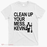 Clean Up Your Mess Kevin T-Shirt thumb 0