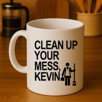 Clean Up Your Mess Kevin Coffee Mug thumb 4