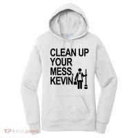 Clean Up Your Mess Kevin Women's Hoodie thumb 0