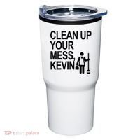 Clean Up Your Mess Kevin Tumbler thumb 0