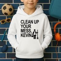 Clean Up Your Mess Kevin Kids Hoodie thumb 2