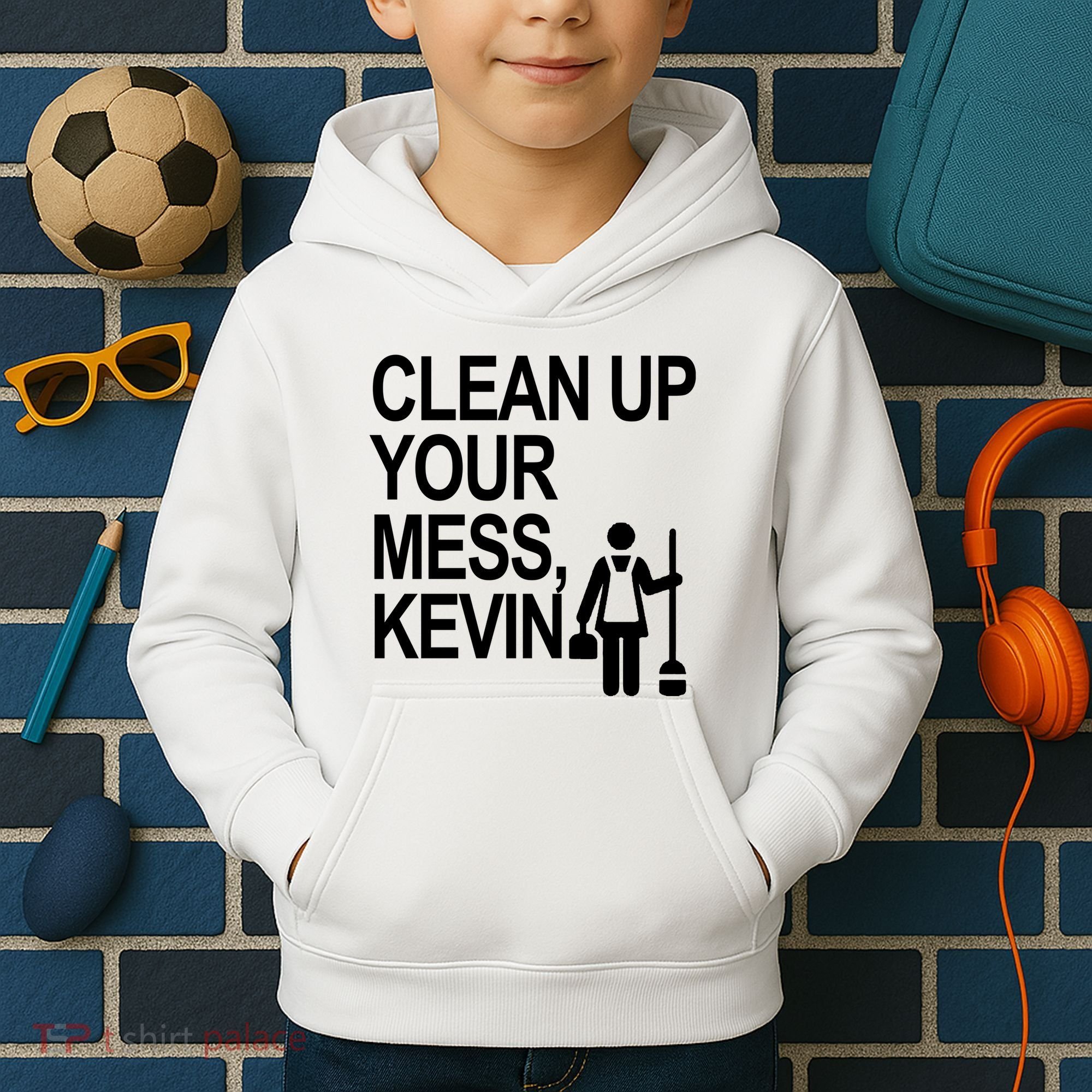 Clean Up Your Mess Kevin Kids Hoodie