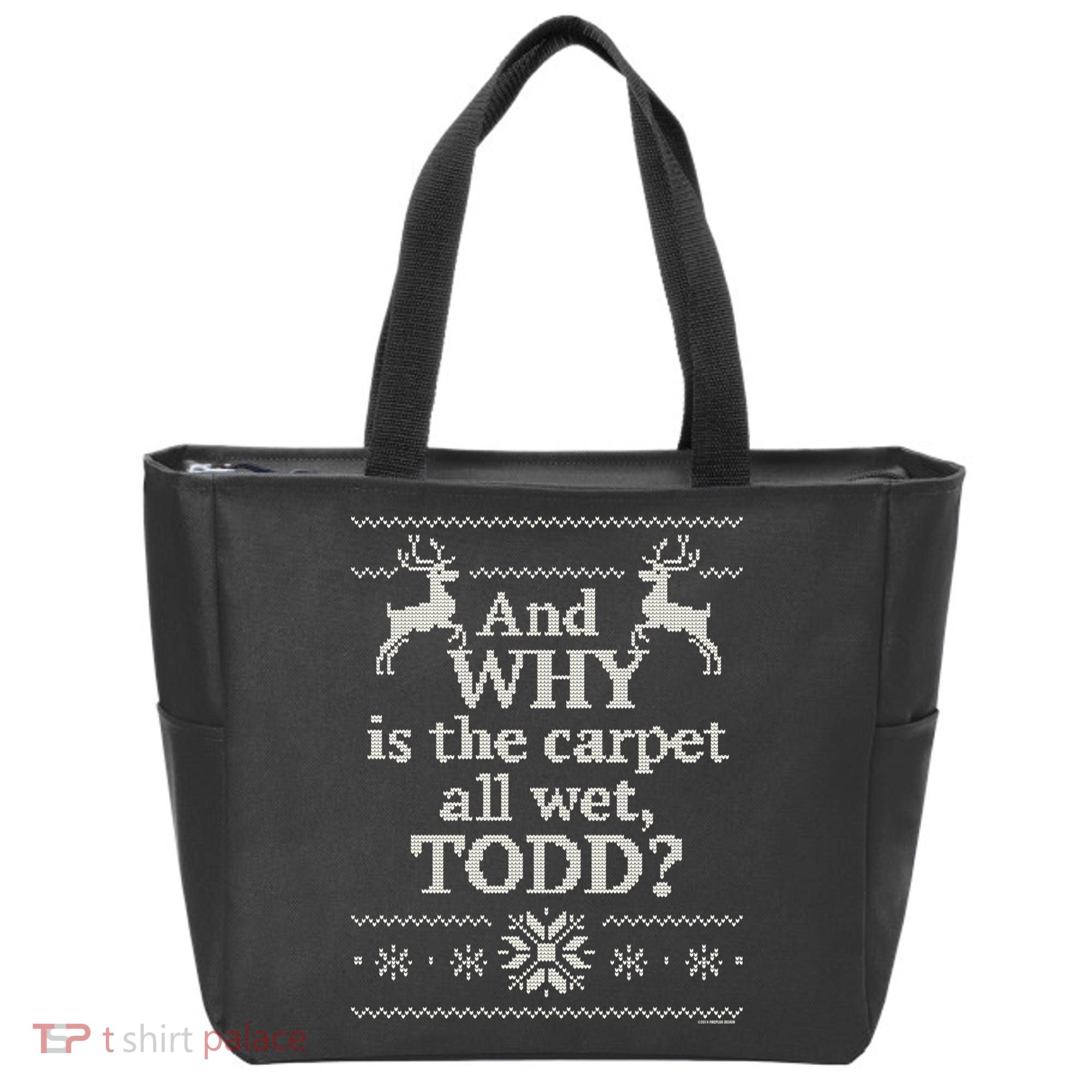 Christmas Vacation And WHY Is The Carpet All Wet, TODD Classic Tote Bag