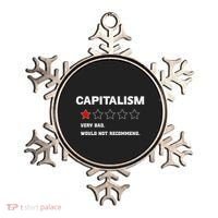 Capitalism Very Bad Would Not Recommend One Star Ornament thumb 0