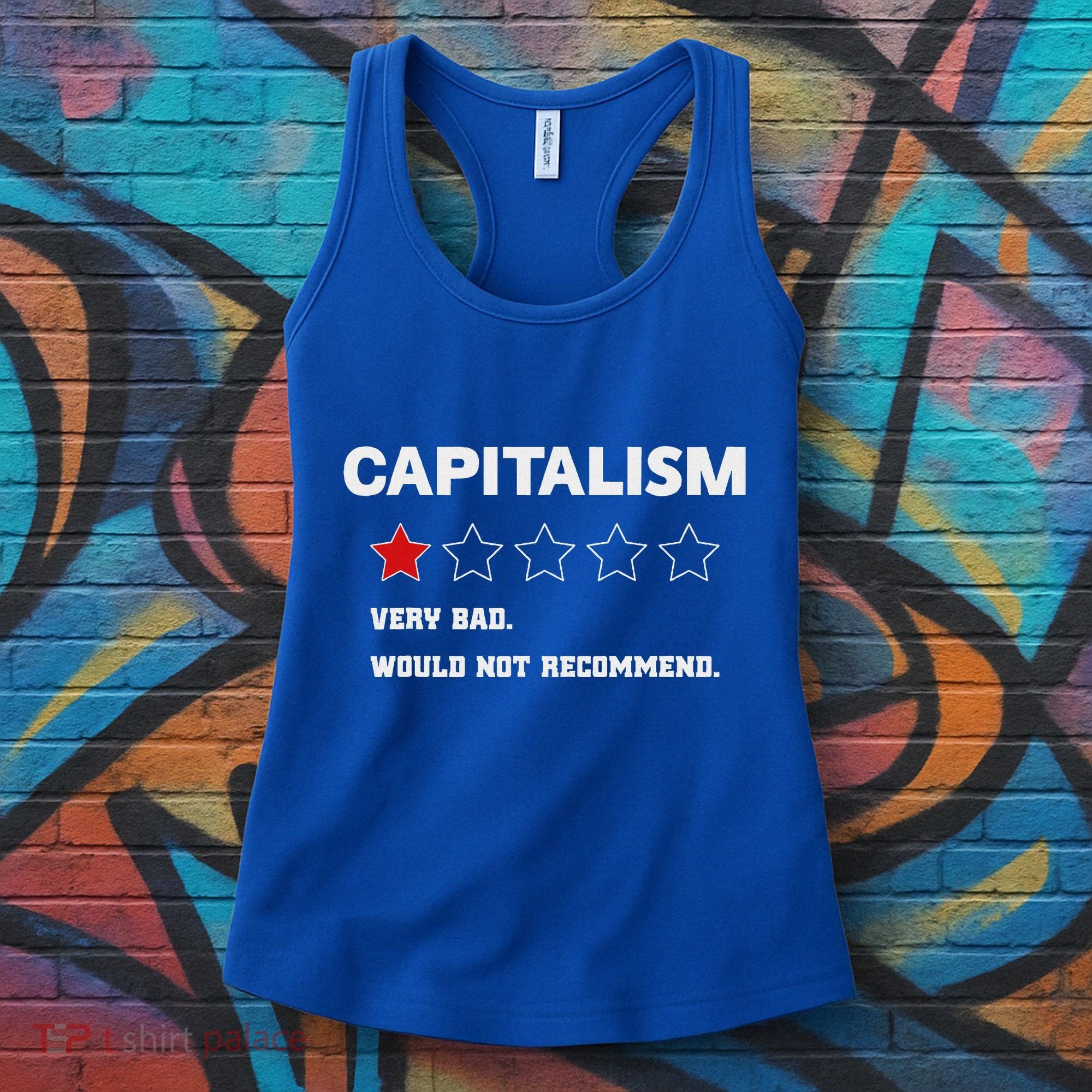 Capitalism Very Bad Would Not Recommend One Star Women's Tank Top