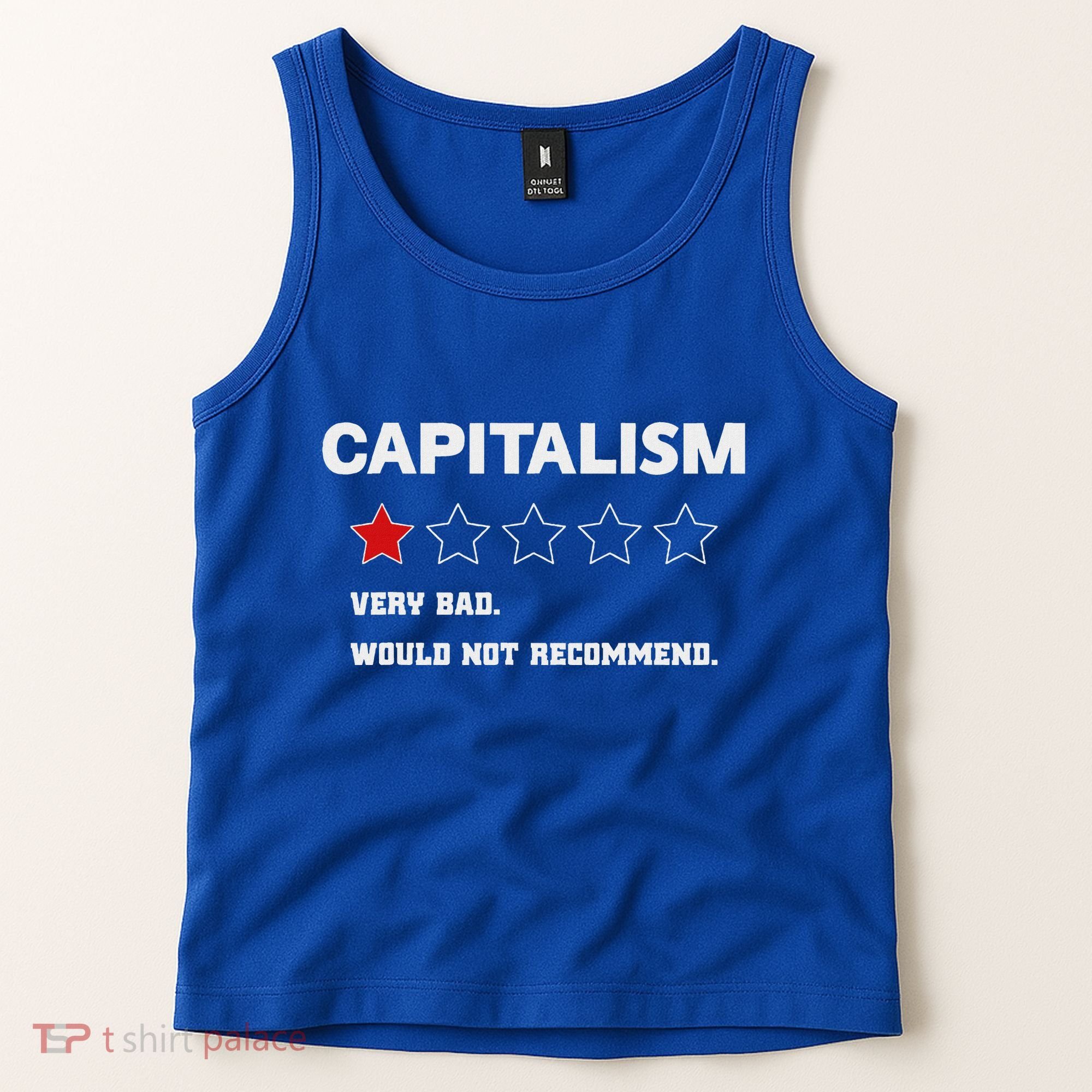 Capitalism Very Bad Would Not Recommend One Star Tank Top
