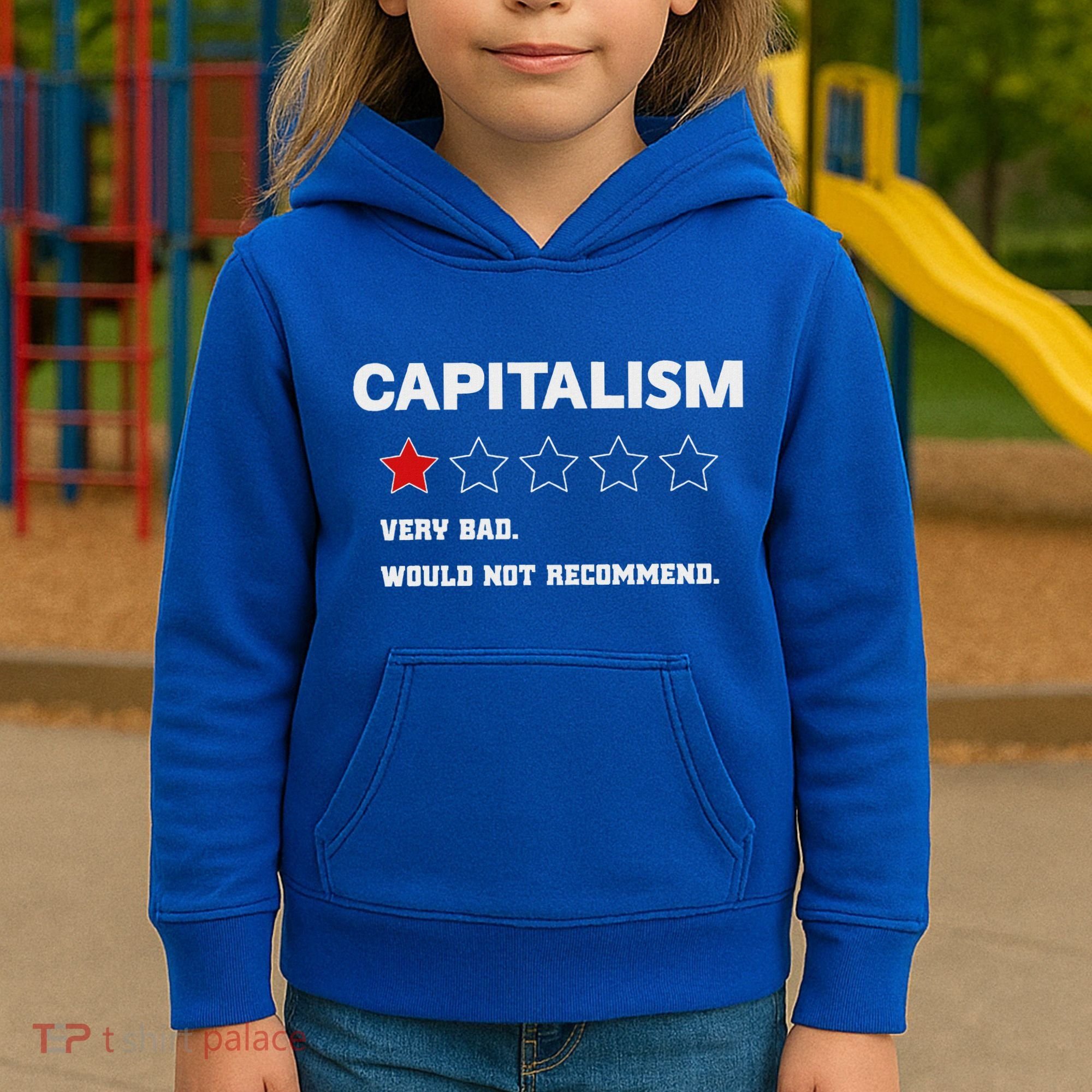 Capitalism Very Bad Would Not Recommend One Star Kids Hoodie