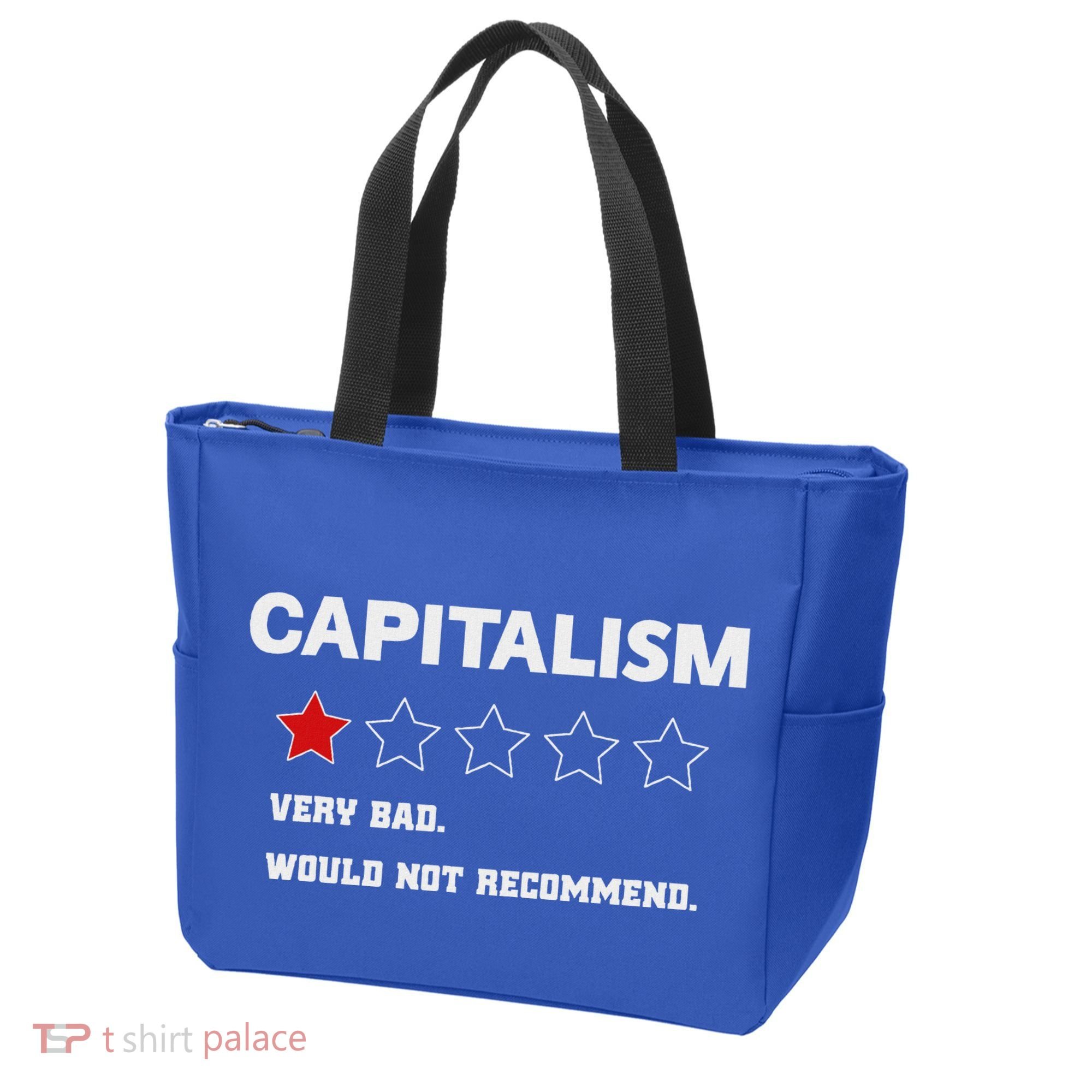 Capitalism Very Bad Would Not Recommend One Star Tote Bag