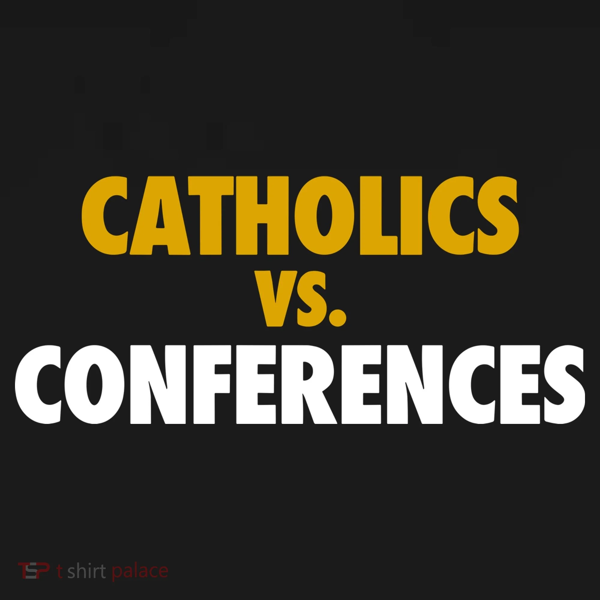 Catholics Vs Conferences Doggie Tank