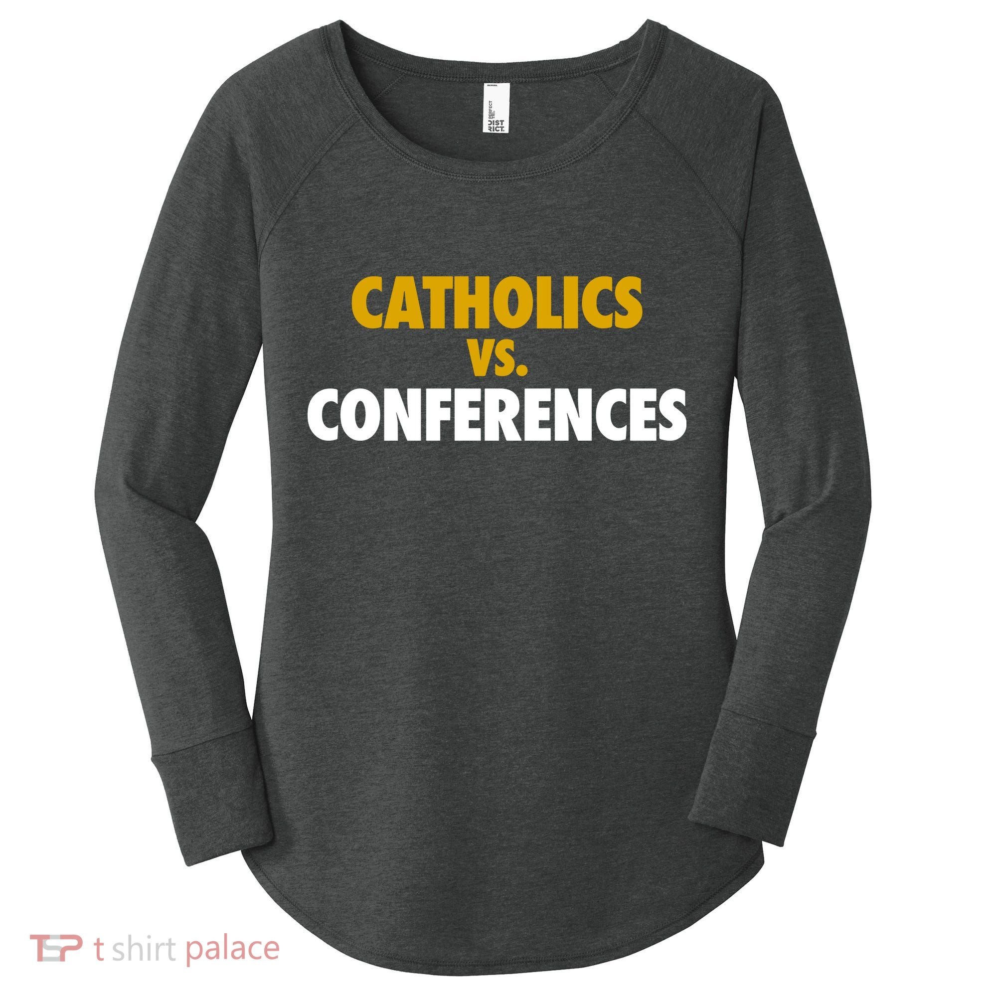 Catholics Vs Conferences Women's Perfect Tri Tunic Long Sleeve Shirt
