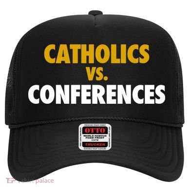 Catholics Vs Conferences Hat