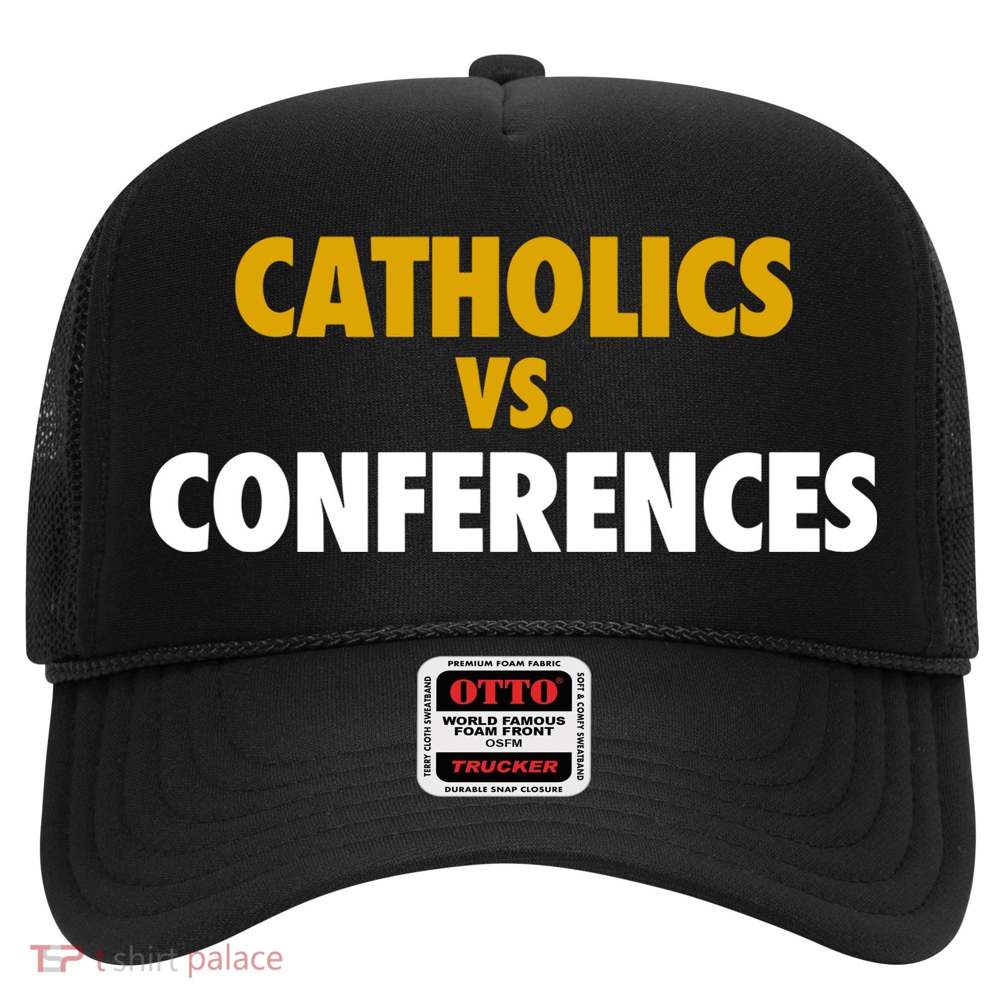 Catholics Vs Conferences Hat