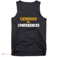 Catholics Vs Conferences Tank Top thumb 0