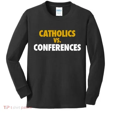Catholics Vs Conferences Kids Long Sleeve Shirt