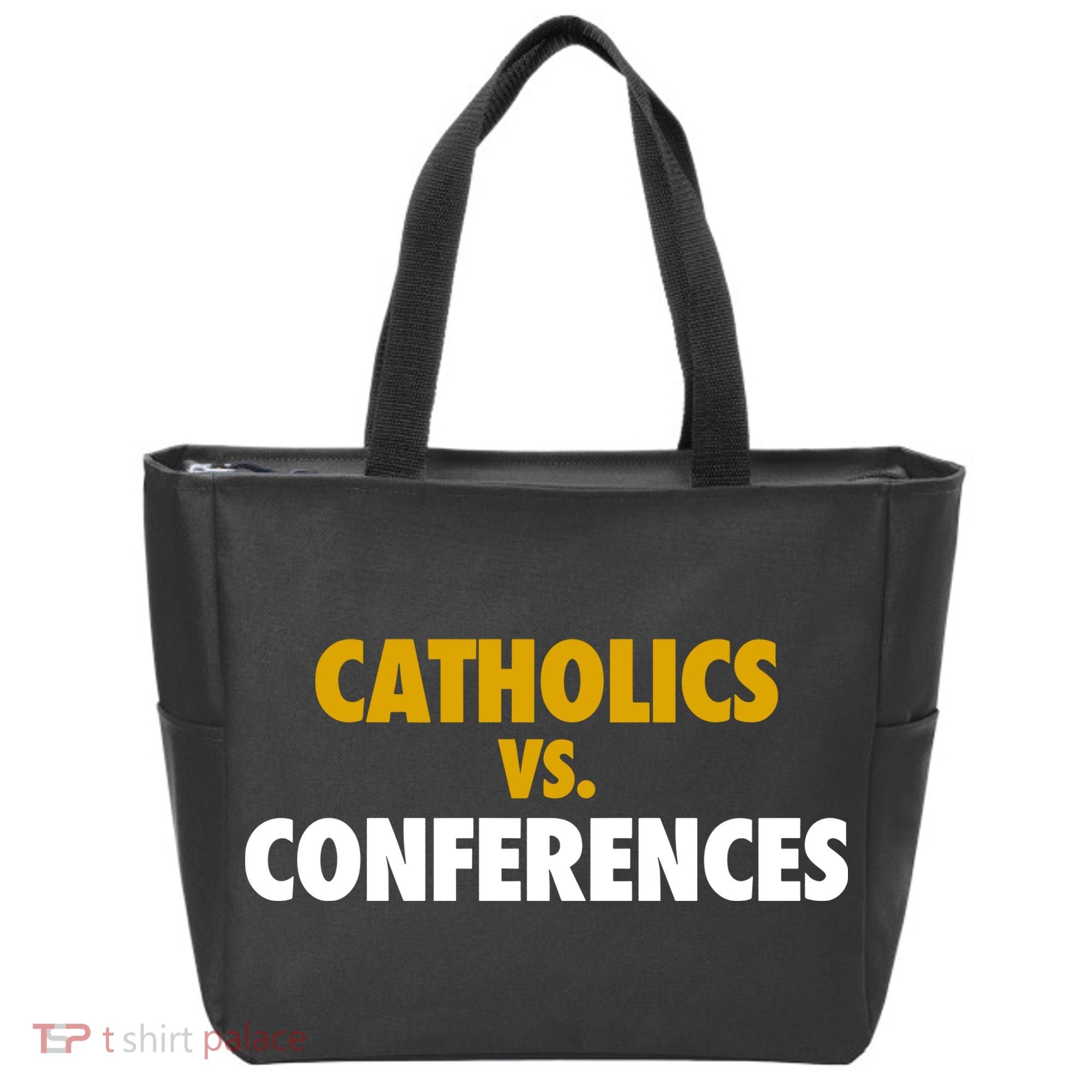 Catholics Vs Conferences Tote Bag