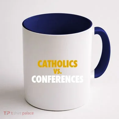 Catholics Vs Conferences Coffee Mug back