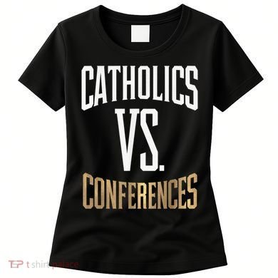 Catholics Vs Conferences Vintage Retro Style Women's T-Shirt