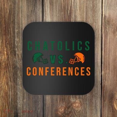 Catholics Vs. Conferences Coaster